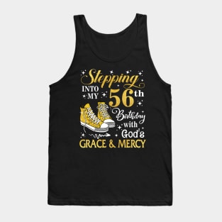 Stepping Into My 56th Birthday With God's Grace & Mercy Bday Tank Top